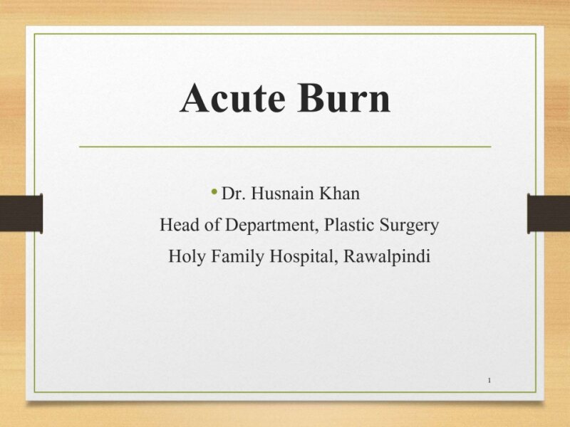 Final-Year-lecture-Acute-burn-1.pptx