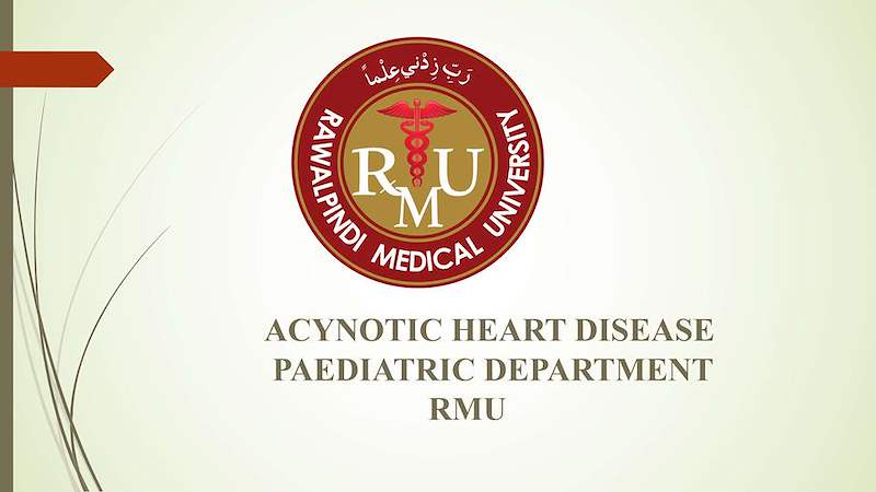 Acynotic heart disease final year by Dr Anam.pptx