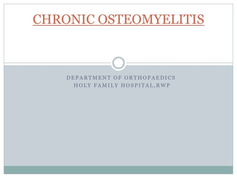 Chronic-Osteomyelitis.pptx