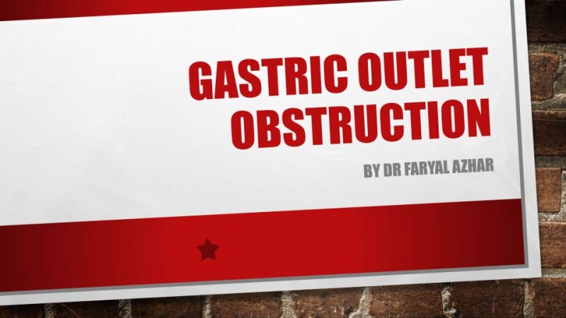 Gastric-outlet-obstruction.pptx