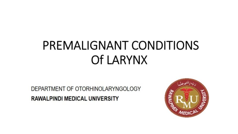 Premalignant-conditions-of-larynx.pptx