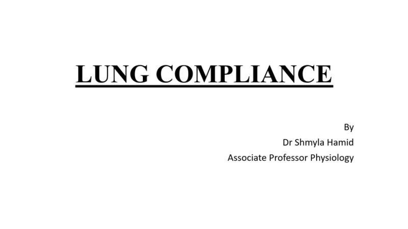 lung compliance online lecture.pptx
