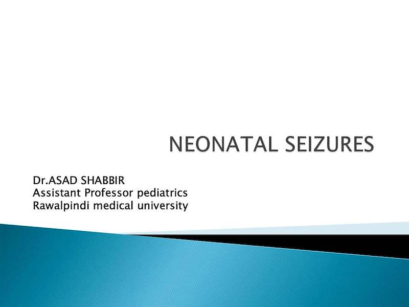 NEONATAL SEIZURES by dr.ASAD AP.pdf