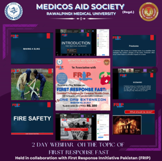 Medicos Aid Society had an incredible 2-day webinar on “First Response Fast,” in collaboration with First Response Initiative Pakistan (FRIP) on July 24-25